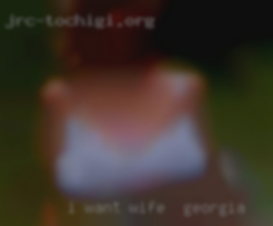 I want my breast caressed wife in Georgia and milked.