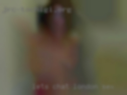 Let's chat and London sex get to know each other.